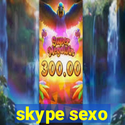 skype sexo